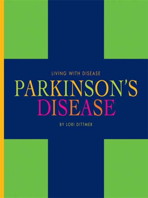 Title details for Parkinson's Disease by Lori Dittmer - Available